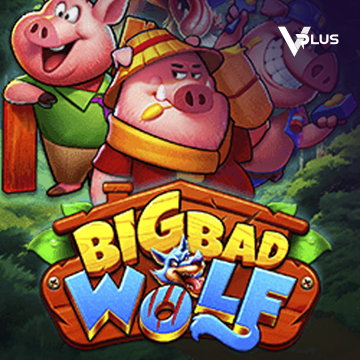 Vplus : Big Bad Wolf - NOLIMITSLOT777